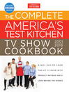 Cover image for The Complete America's Test Kitchen TV Show Cookbook 2001-2016